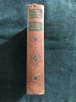 The Scarlet Letter By Nathaniel Hawthorne.  Early Edition Spencer Press