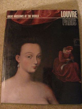 Louvre Paris Great Museums Of The World (1967,  Cloth Hardcover,  Dustjacket)
