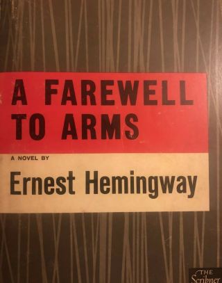 A Farewell To Arms Ernest Hemingway 1957 Charles Scribner 