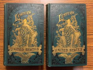 Lester’s History Of The United States By C.  Edwards Lester 2 Volume Set 1883