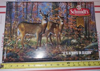 vintage Schmidt ' s Premium Beer Wildlife Deer - It ' s Always In Season Tin Sign 6