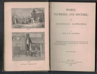 Women,  Plumbers,  And Doctors; Or,  Household Sanitation by Mrs H M Plunkett 1885 4