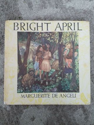 Bright April By Marguerite De Angeli 1946 Vintage Hardcover Children 