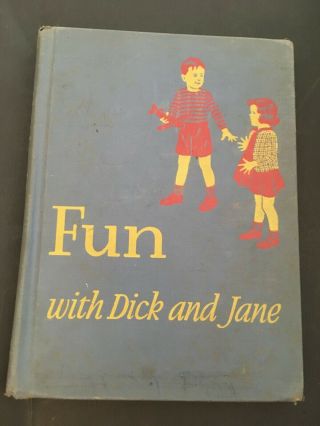 " Fun With Dick And Jane " Vintage Children 