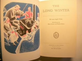 The Long Winter,  by Laura Ingalls Wilder.  1940 1st ed. ,  Little House On Prairie 5