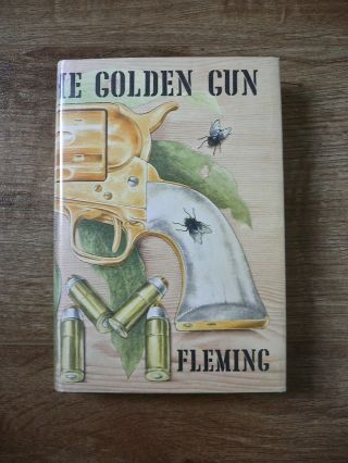 The Man With The Golden Gun By Ian Fleming 1st Edition 1965.