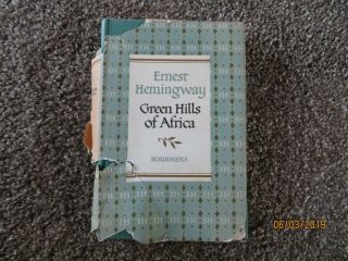 Green Hills Of Africa By Ernest Hemingway Reprinted 1954