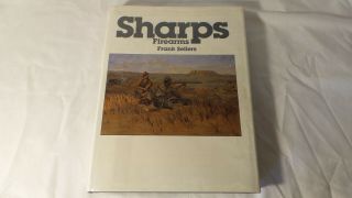 Sharps Firearms Book By Frank Sellers Third Printing 1988