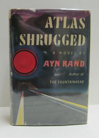 Atlas Shrugged By Ayn Rand - 1st Edition /2nd Printing - Hcdj 1957