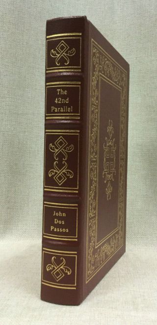 The 42nd Parallel John Dos Passos Easton Press Famous Editions Leather Collector