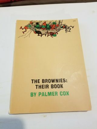 The Brownies: Their Book By Palmer Cox 1964