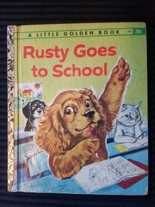 Vintage Little Golden Book Rusty Goes To School 479 1962 1st Ed.