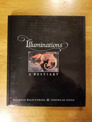 1986 Illuminations A Bestiary Art Book Rosamond Purcell Stephen Gould