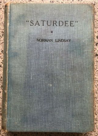 1933 1st Saturdee Signed Norman Lindsay 1st Edition,