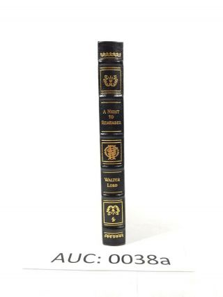 Easton Press: A Night To Remember,  Walter Lord,  Collector 