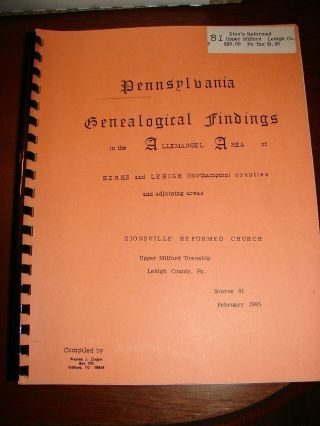 Pa Genealogical Allemangel Area Berks & Lehigh Counties Zionsville,  Pa Reformed
