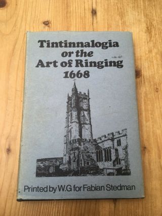 Tintinnalogia Or The Art Of Ringing 1668 Hardback Book.  Church Bell Campanology