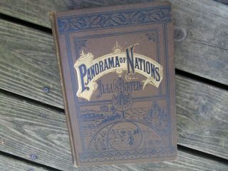 1888 Book / Panorama Of Nations - Illustrated W Engravings / 1034 Pages