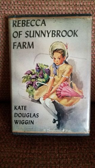 Vintage 1917 Book Rebecca Of Sunnybrook Farm Kate Douglas Wiggin Hardcover W/ Dj