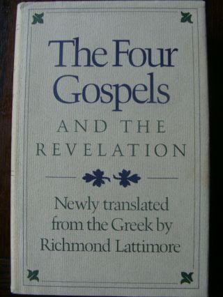 The Four Gospels And The Revelation By Richmond Lattimore (1979,  Hardcover)