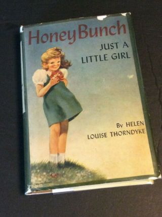 Honey Bunch 1: Just A Little Girl By Helen Louise Thorndyke In Dj