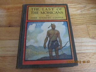 1937 The Last Of The Mohicans - James Fenimore Cooper Charles Scribners Ny Hc/il