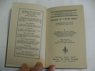 EUC 1912 Edward Bok Books for Boys INSTEAD OF WILD OATS by Winfield Scott Hall 3