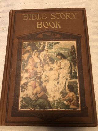 Vintage 1927 Bible Story Book Elsie Egermeier 7th Edition