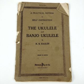 Practical Method Self Instruction Ukulele & Banjo Ukulele 1914 Hawaiian Music
