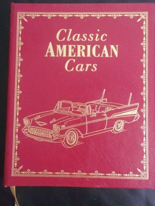 Classic American Cars Easton Press Edition By Quentin Willson Leather Bound