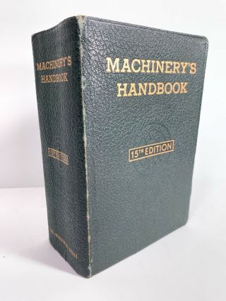 Vintage 1954 Machinerys Handbook 15th Edition Engineering Machinist Reference