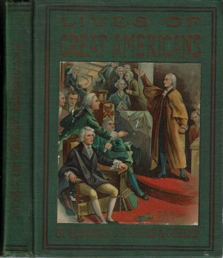 Elbridge Streeter Brooks / True Stories Of Great American Men For Young 1st 1898