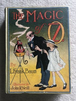 The Magic Of Oz By L.  Frank Baum,  12 Color Plates,  Illust.  John Neill,  1919