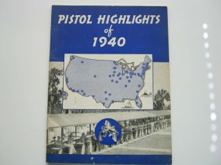 Pistol Highlights Of 1940 By Colt 