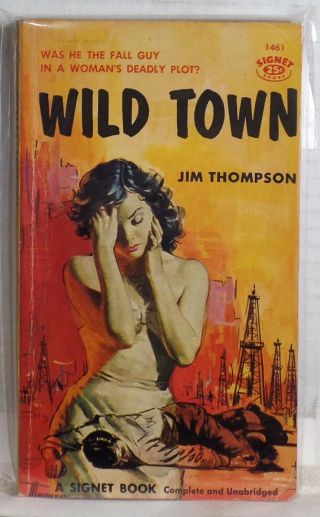 Wild Town Signet Books 1957 First Printing Jim Thompson