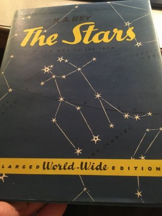 The Stars: A Way To See Them By H.  A.  Rey