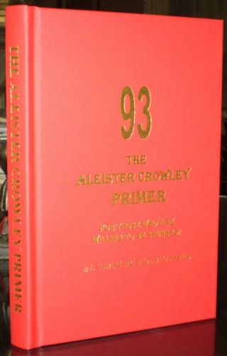 Signed,  Limited Ed,  1 Of 200,  93,  The Aleister Crowley Primer,  Cornelius,  Occult