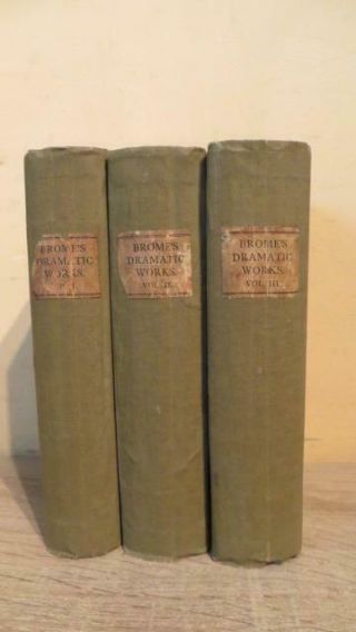 1873 " Dramatic Of Richard Brome " - 3 Vols - 1st Eds - Scarce