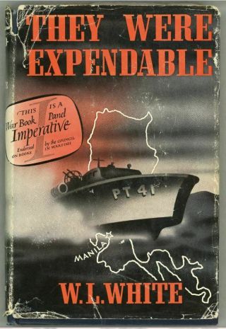 They Were Expendable By W.  L.  White 1st Edition 1942 Wwii Pacific Pt - 41bataan