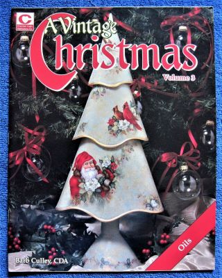 A Vintage Christmas 3 Painting Pattern Book Barb Culley Step - By - Step -