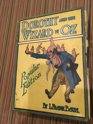 Dorothy And The Wizard In Oz,  L.  Frank Baum,  John R.  Neill,  1908 Hardcover