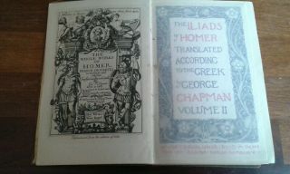 Chapman’s Homer’s Iliad - Volume 2 J M Dent 1898 Complete Temple Classics