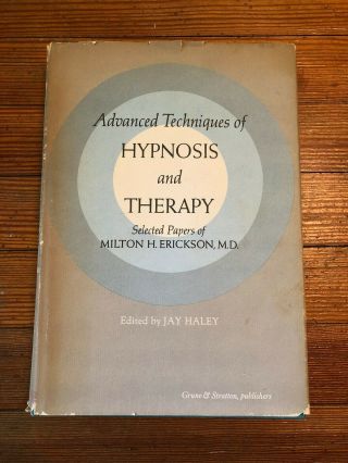Advanced Techniques Of Hypnosis & Therapy Milton Erickson Vtg Hypnotherapy Book