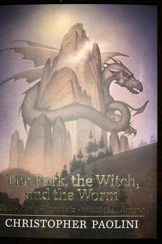 Signed 1st Ed/1st Printing The Fork Witch And Worm By Christopher Paolini Hc