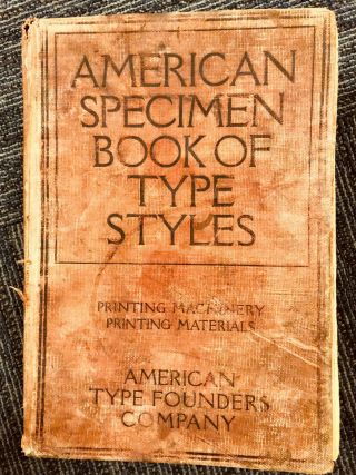 American Specimen Book Of Type Styles - 1912