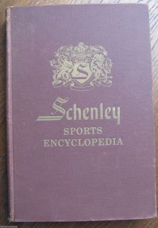 Schenley Sports Encyclopedia Volume Four 1953 Published By A.  S.  Barnes & Co.