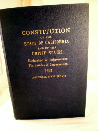 Constitution Of The State Of California,  1958,  Senate,  Declaration Independence