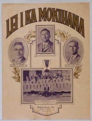 Vtg 1925 Kauai,  Hawaii Sheet Music " Lei I Ka Mokihana " Kauai Chorus