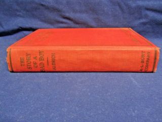 The Story of a Bad Boy by Thomas Bailey Aldrich (1913,  HC) Children’s fiction 3