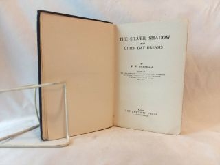 F.  W.  Boreham THE SILVER SHADOW vintage 1919 HB Epworth Press 5